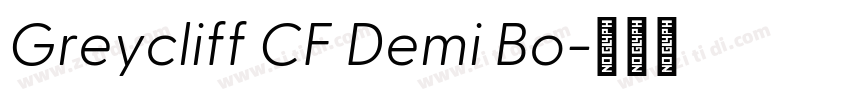 Greycliff CF Demi Bo字体转换